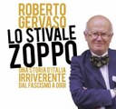 Presentazione del libro "Lo stivale zoppo" di Roberto Gervaso