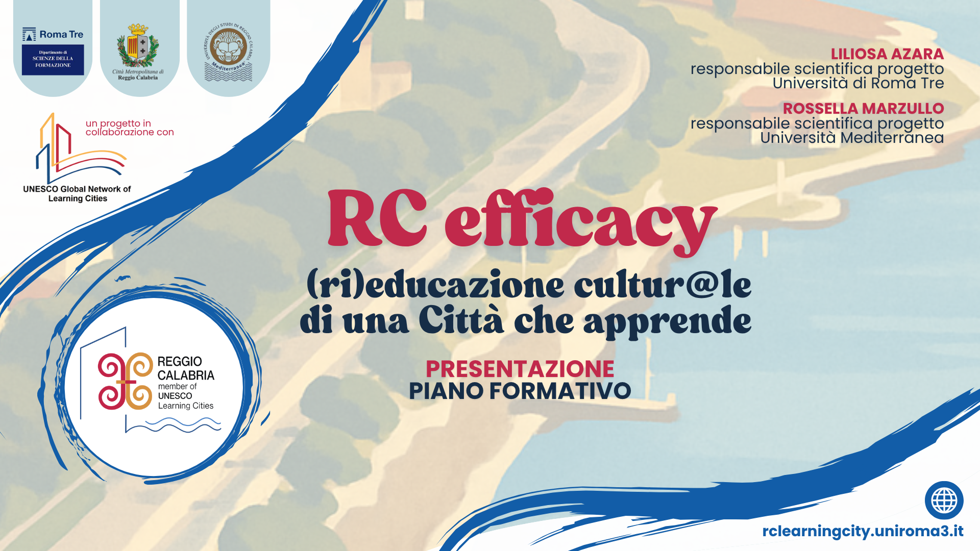 RC efficacy � (Ri)educazione cultur@le per una Citt� che apprende