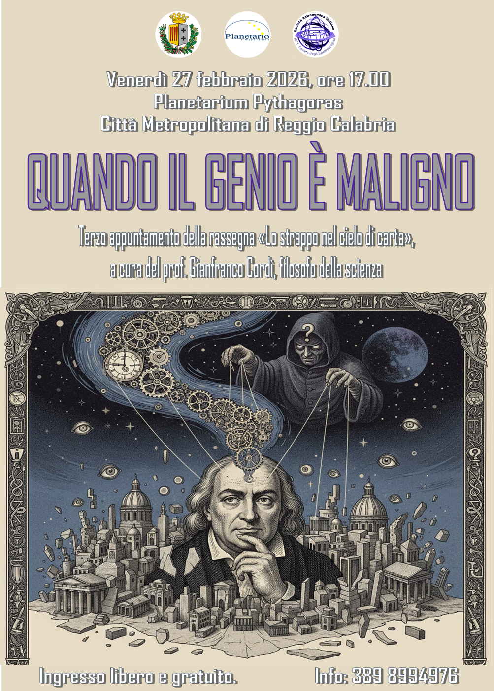 Venerd� 27 febbraio al Planetarium Pythagoras della Citt� Metropolitana di Reggio Calabria �Quando il genio � maligno�